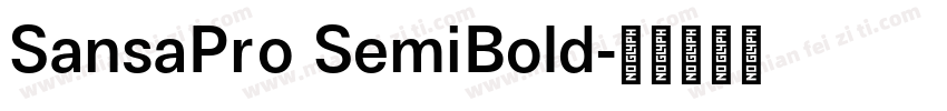 SansaPro SemiBold字体转换